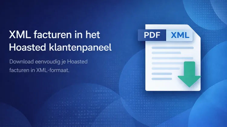 XML facturen downloaden in het Hoasted klantenpaneel
